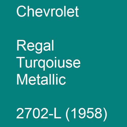 Chevrolet, Regal Turqoiuse Metallic, 2702-L (1958).